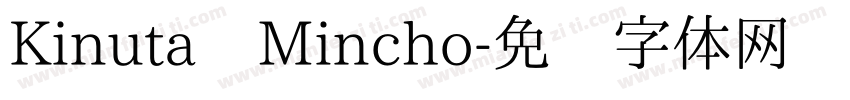 Kinuta Mincho字体转换